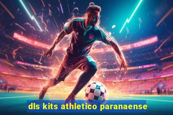 dls kits athletico paranaense